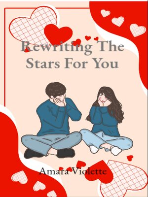cover image of Rewriting the Stars For You